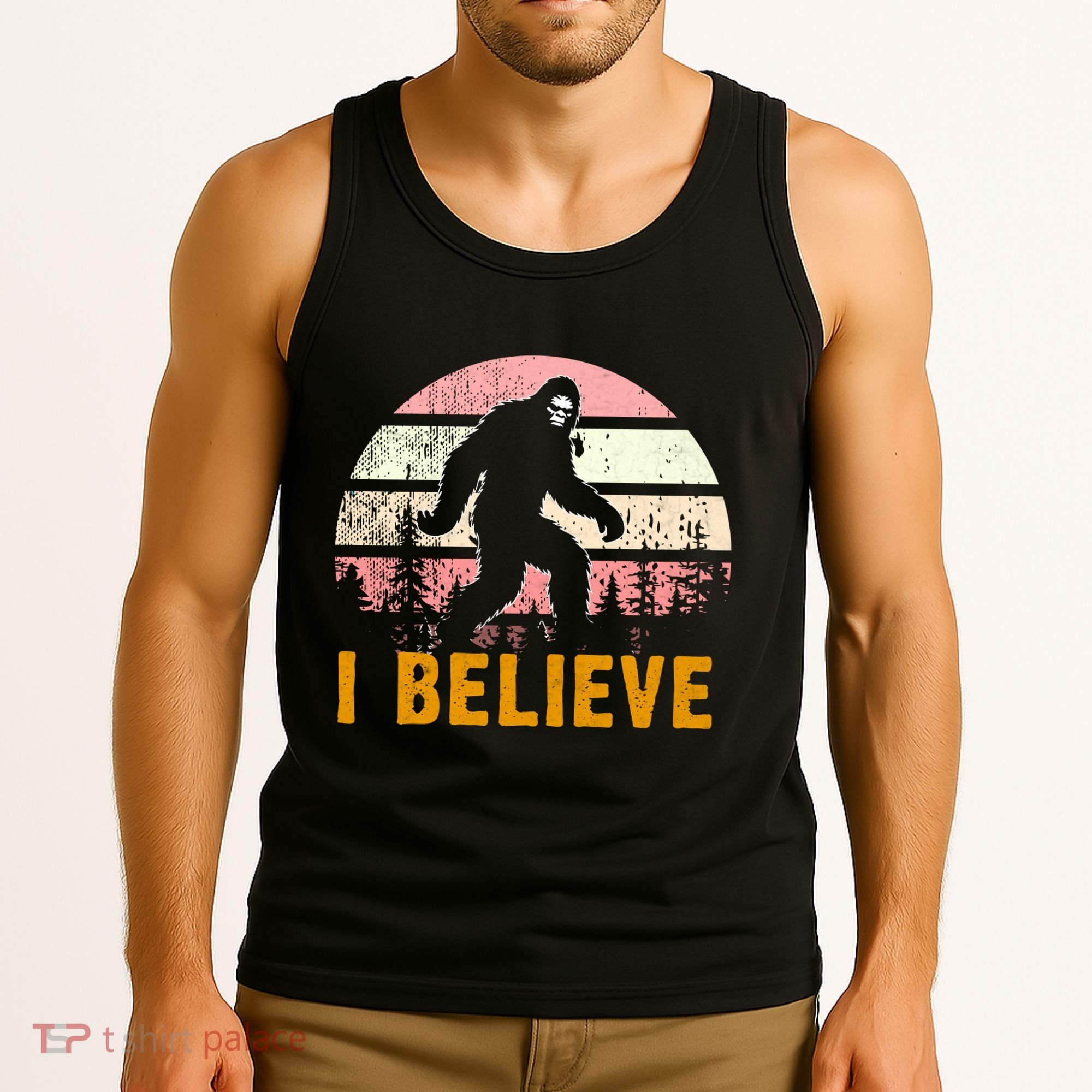 Bigfoot Squatch I Believe Bigfoot Tank Top
