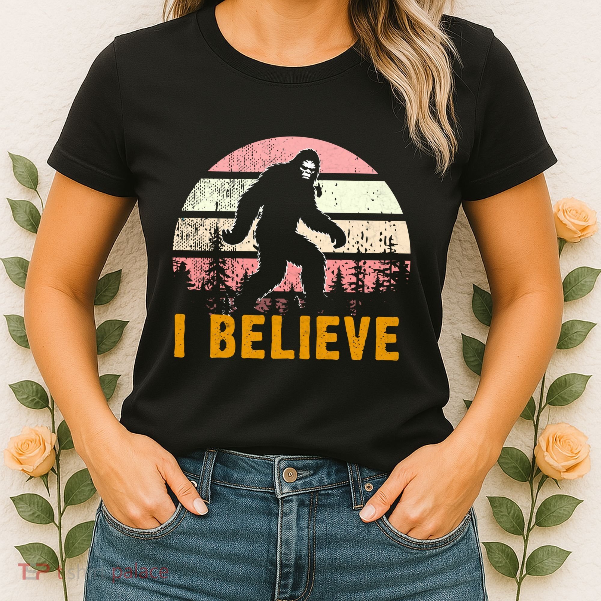Bigfoot Squatch I Believe Bigfoot Women's T-Shirt