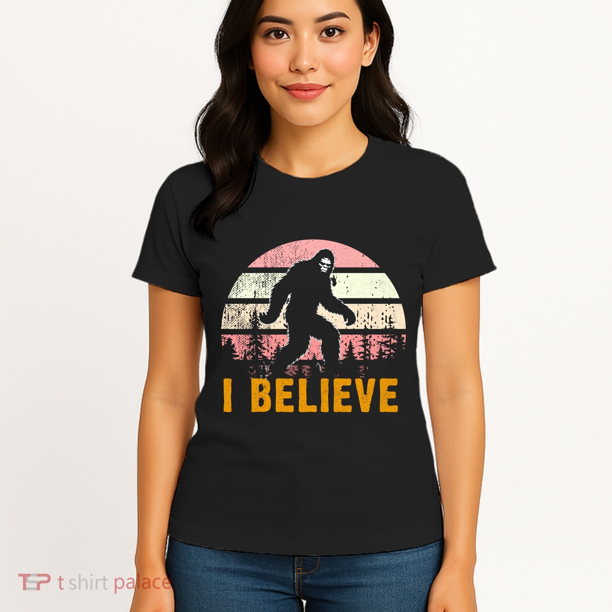 Bigfoot Squatch I Believe Bigfoot Women's T-Shirt
