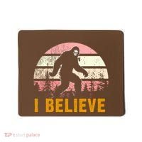 Bigfoot Squatch I Believe Bigfoot Mousepad thumb 0