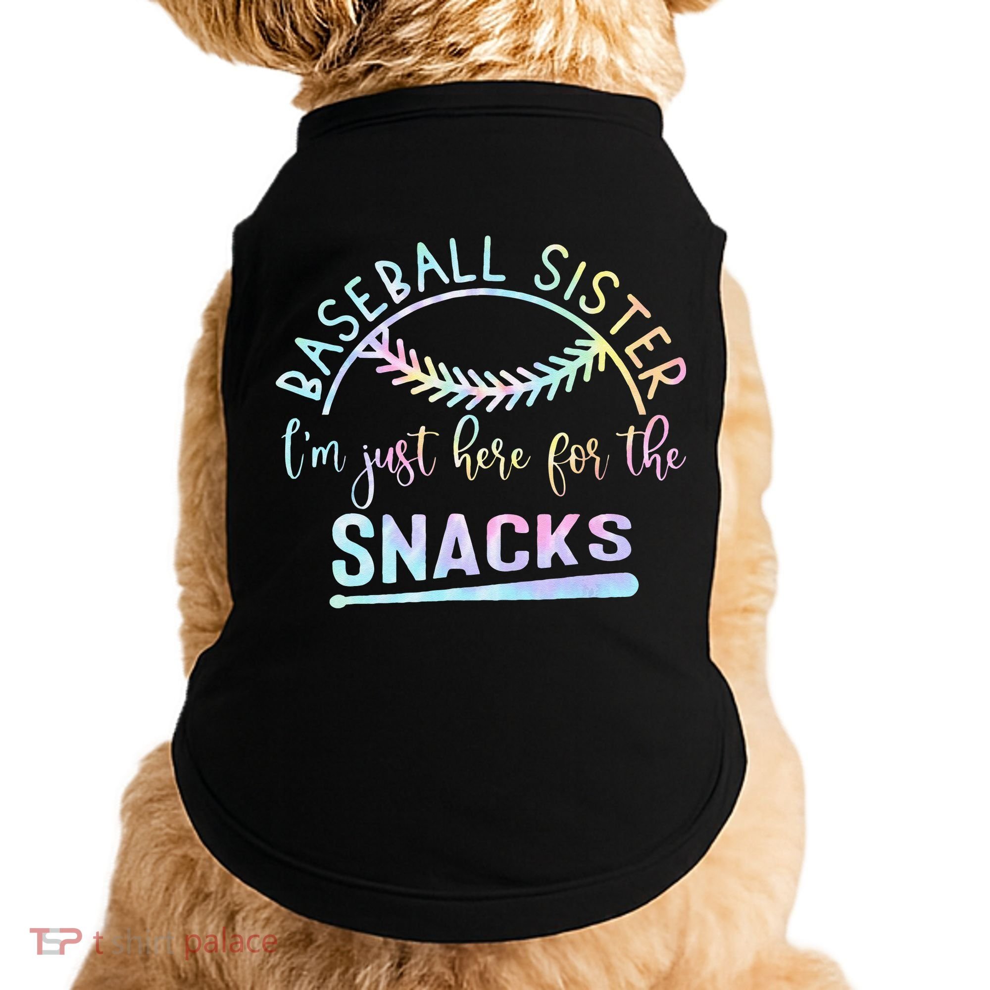 Baseball Sister Im Just Here For The Snacks Retro B Tie Dye Doggie Tank