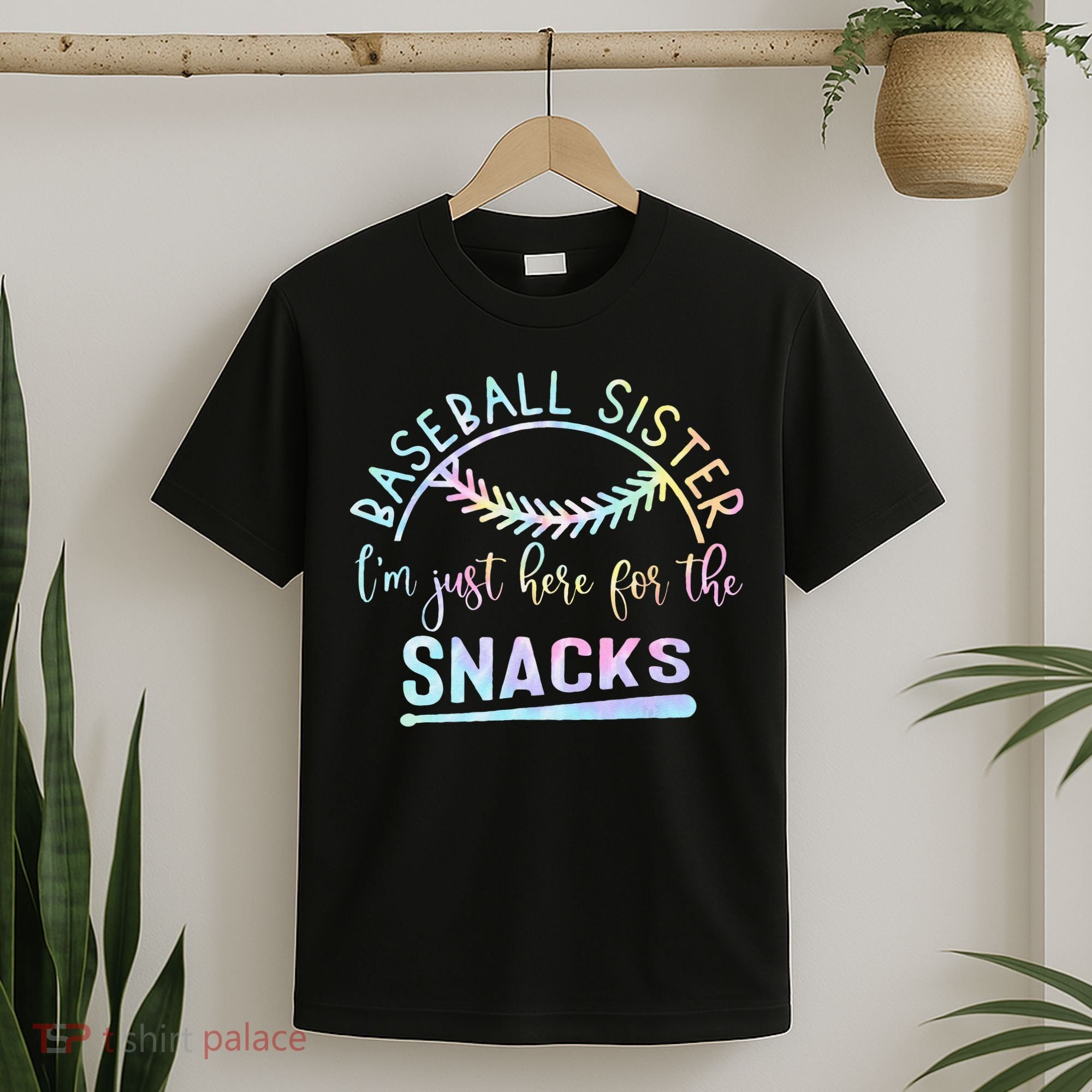 Baseball Sister Im Just Here For The Snacks Retro B Tie Dye T-Shirt