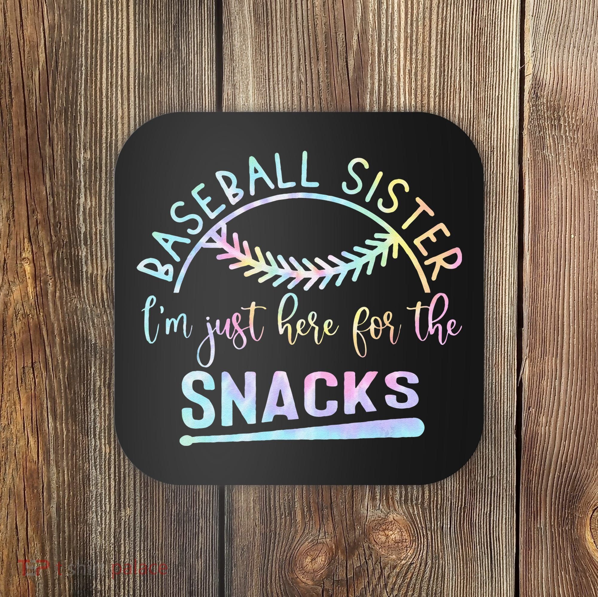 Baseball Sister Im Just Here For The Snacks Retro B Tie Dye Coaster