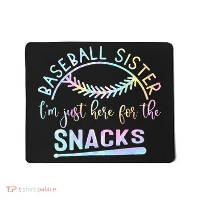 Baseball Sister Im Just Here For The Snacks Retro B Tie Dye Mousepad