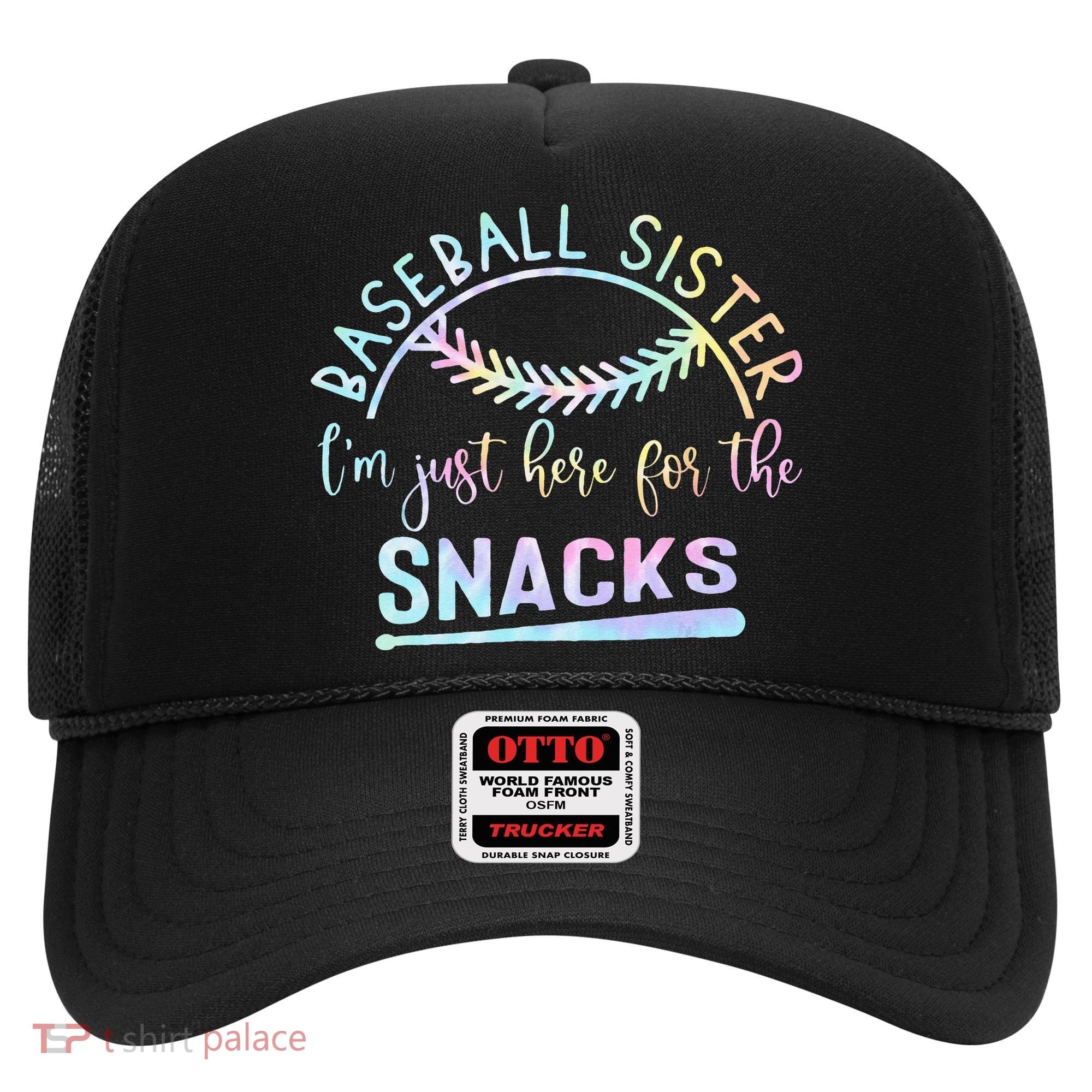 Baseball Sister Im Just Here For The Snacks Retro B Tie Dye Hat