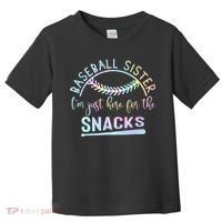 Baseball Sister Im Just Here For The Snacks Retro B Tie Dye Toddler T-Shirt thumb 0