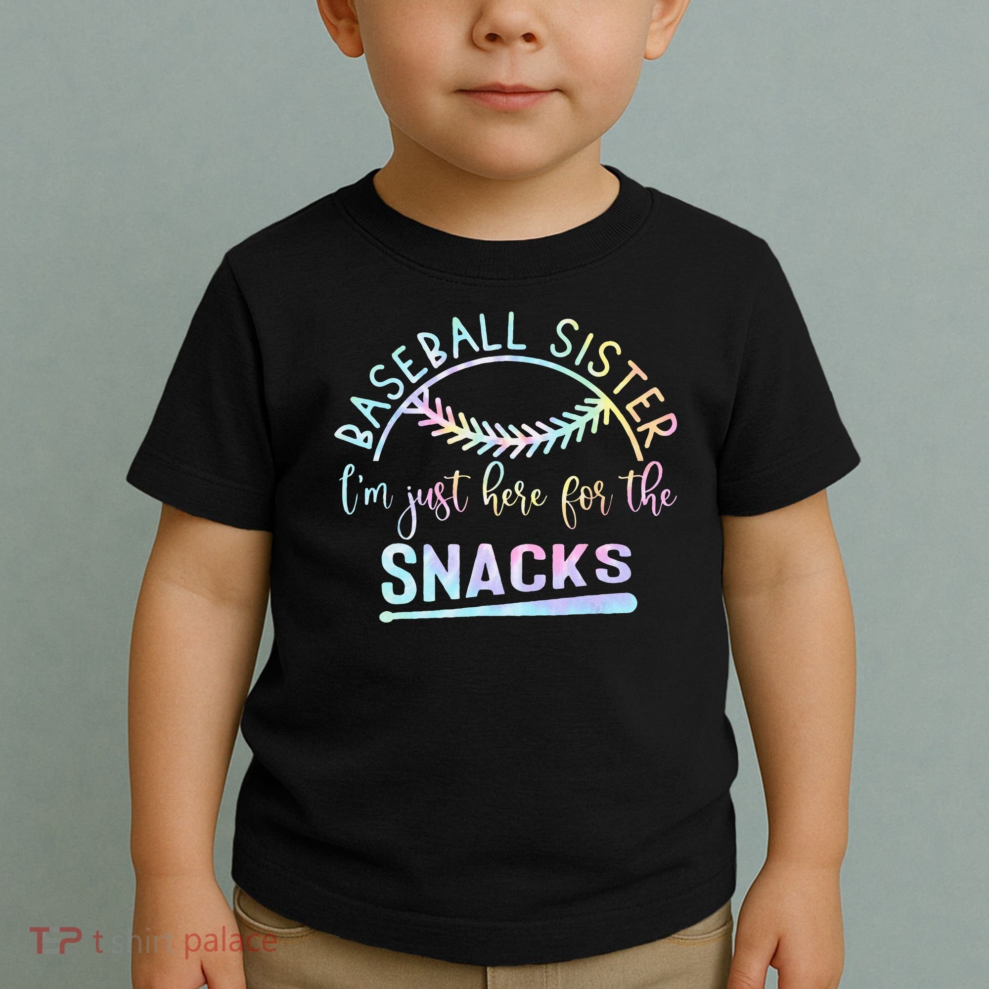 Baseball Sister Im Just Here For The Snacks Retro B Tie Dye Toddler T-Shirt