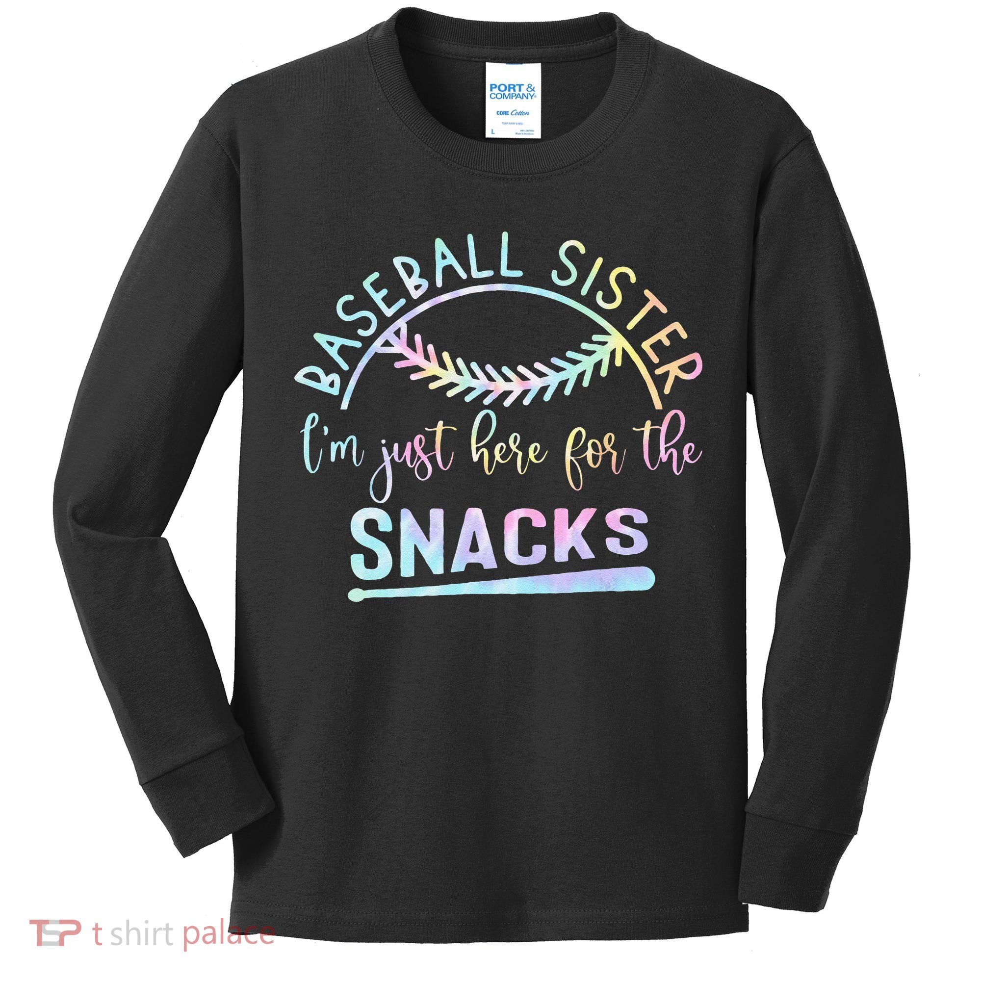Baseball Sister Im Just Here For The Snacks Retro B Tie Dye Kids Long Sleeve Shirt