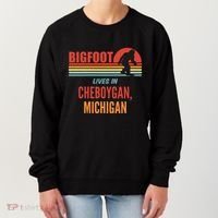 Bigfoot Sighting In Cheboygan Michigan Women's Sweatshirt thumb 0