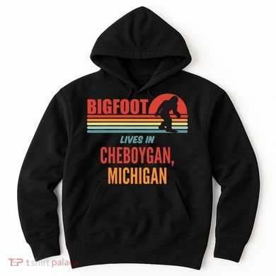 Bigfoot Sighting In Cheboygan Michigan Hoodie