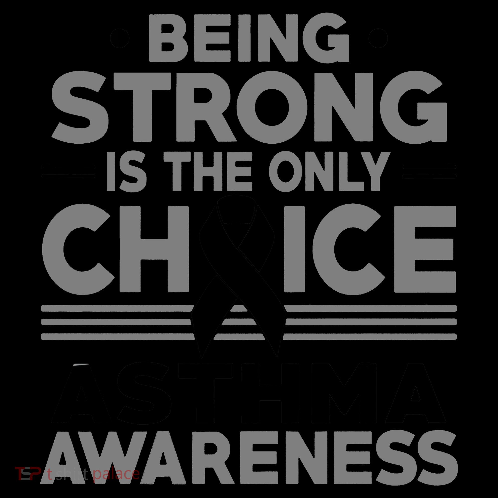 Being Strong Is The Only Choice Asthma Awareness Coffee Mug