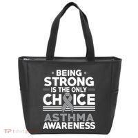 Being Strong Is The Only Choice Asthma Awareness Tote Bag thumb 0