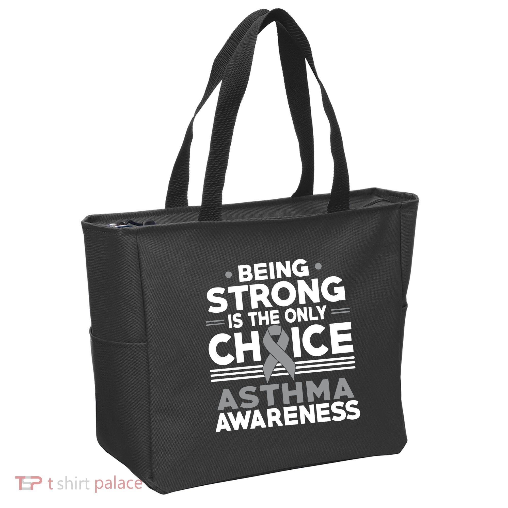 Being Strong Is The Only Choice Asthma Awareness Tote Bag