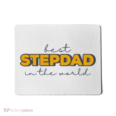 Best Stepdad In The World Fathers Day Mousepad