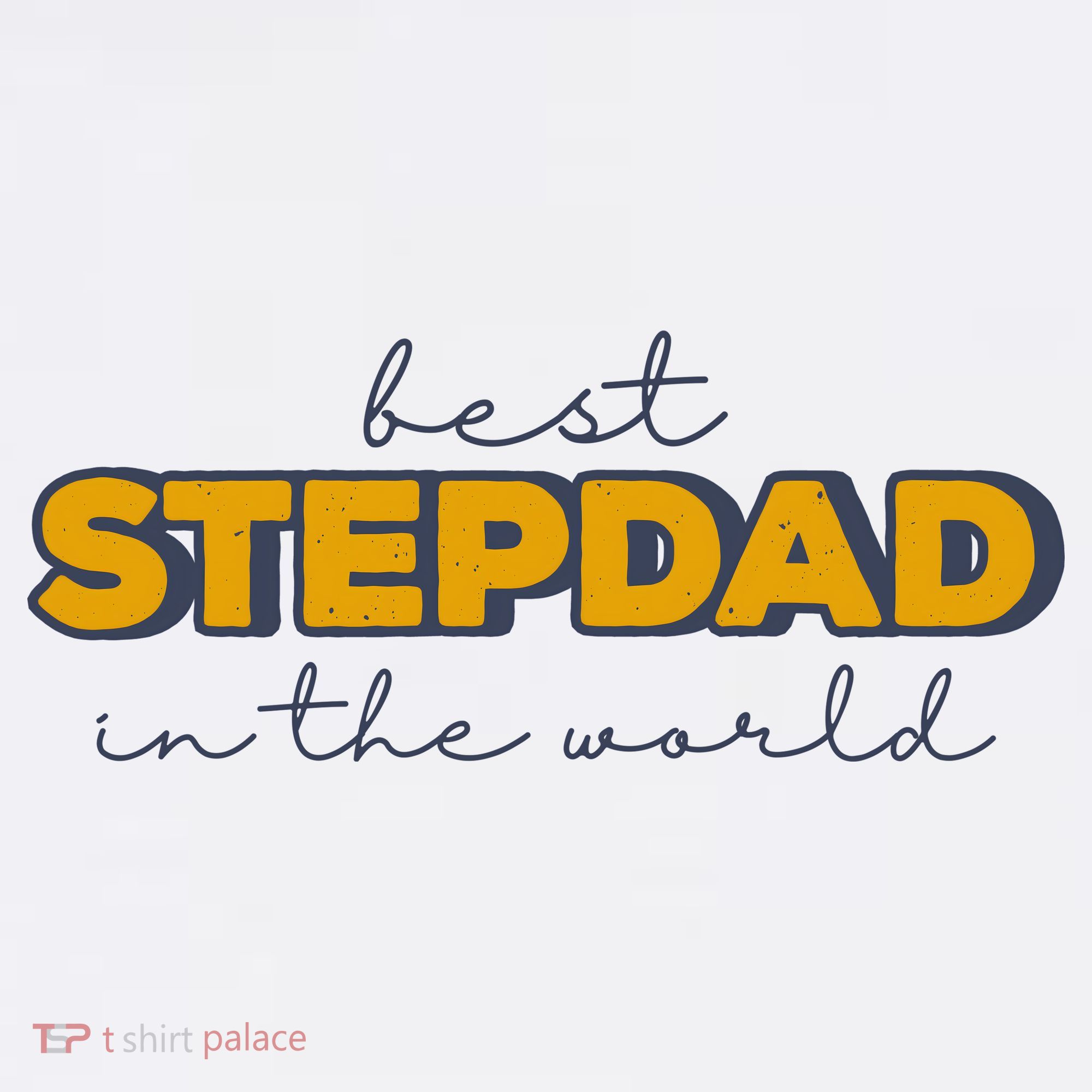 Best Stepdad In The World Fathers Day Hat