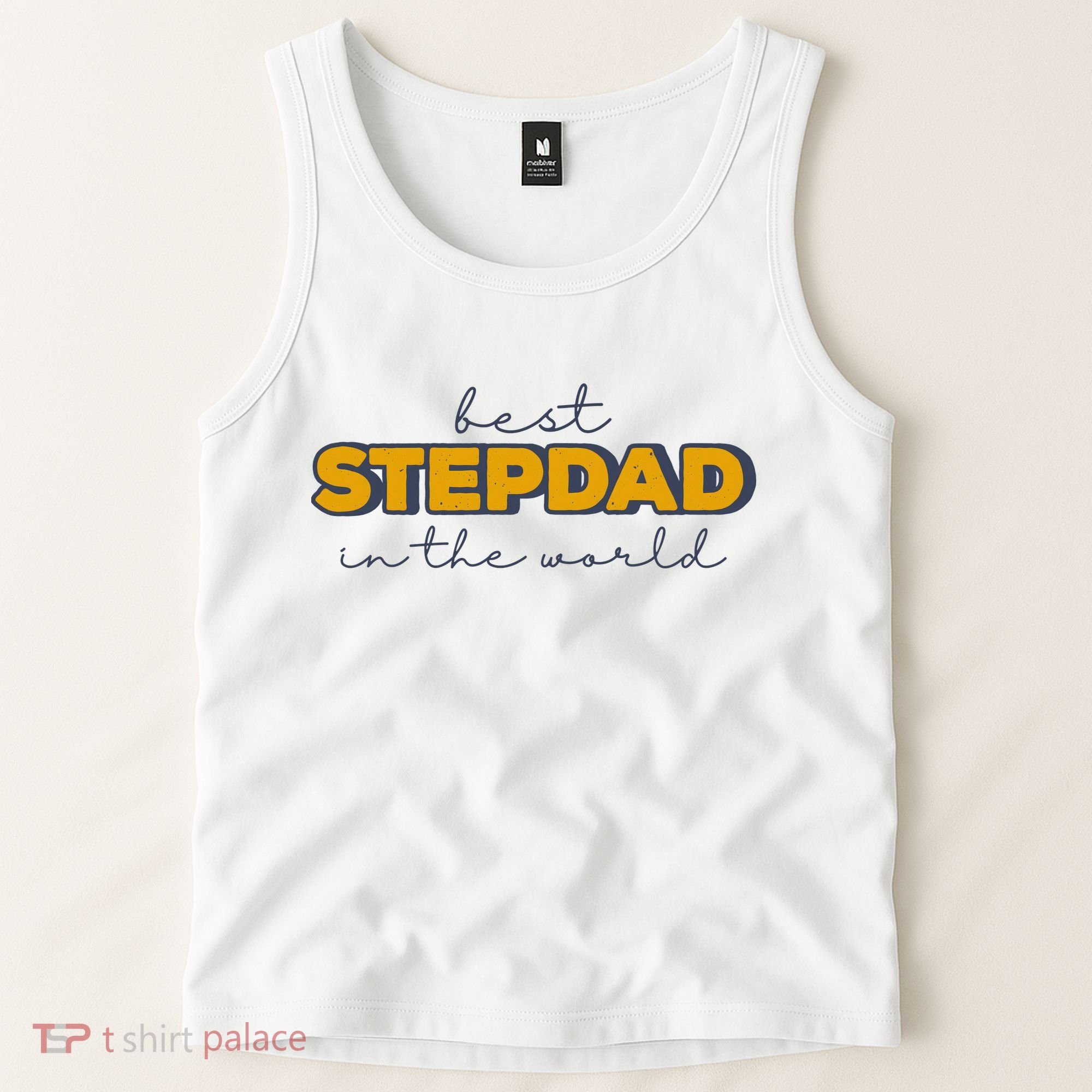 Best Stepdad In The World Fathers Day Tank Top