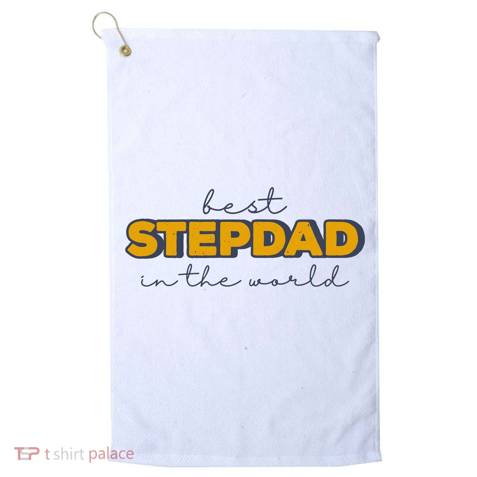 Best Stepdad In The World Fathers Day Golf Towel