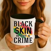 Black Skin Is Not A Crime For Black History Month Gift Coffee Mug thumb 3