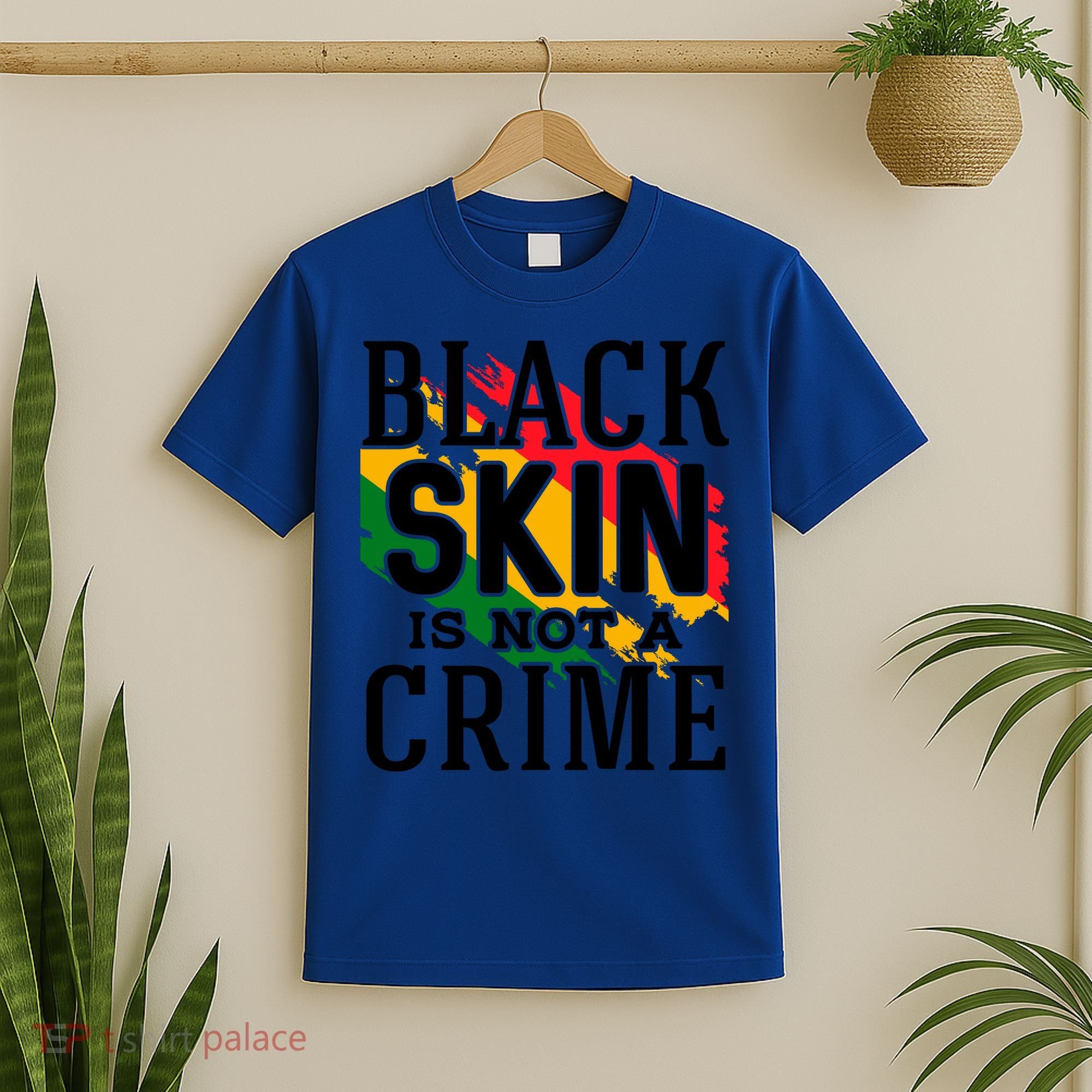 Black Skin Is Not A Crime For Black History Month Gift T-Shirt
