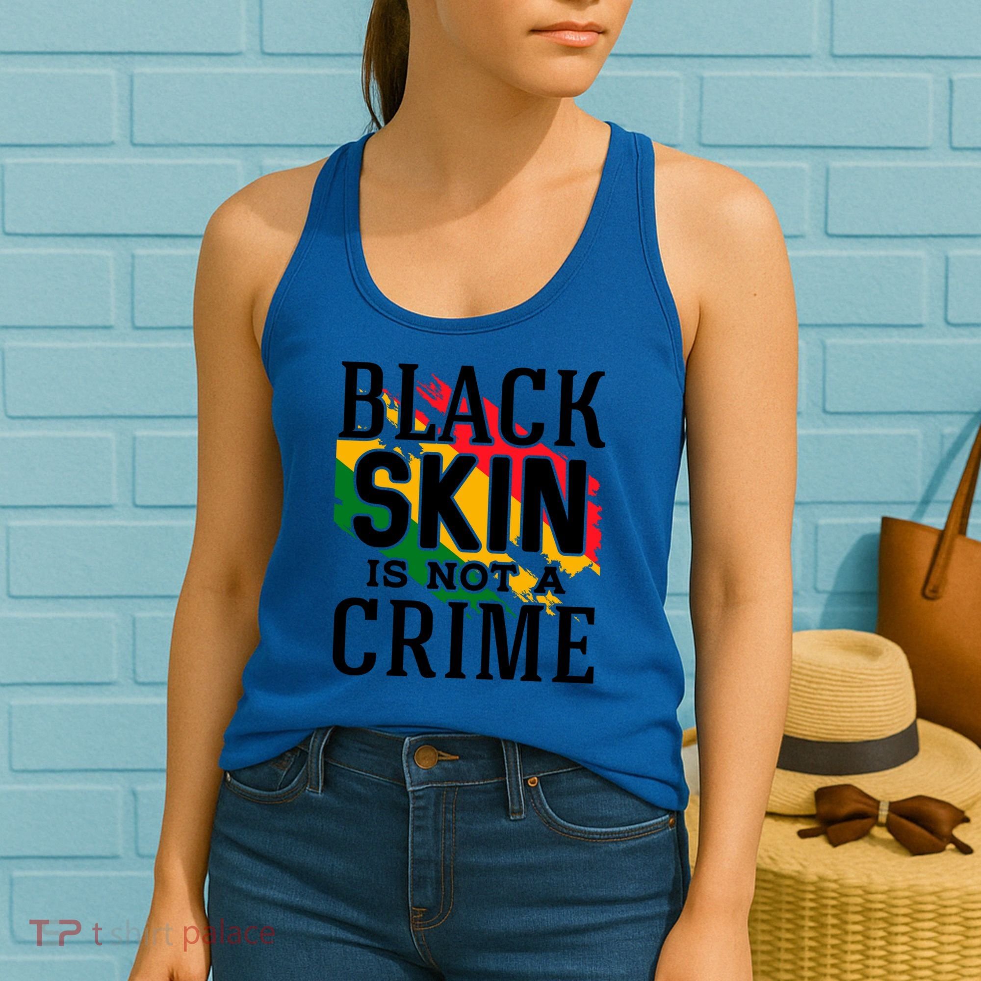 Black Skin Is Not A Crime For Black History Month Gift Women's Tank Top