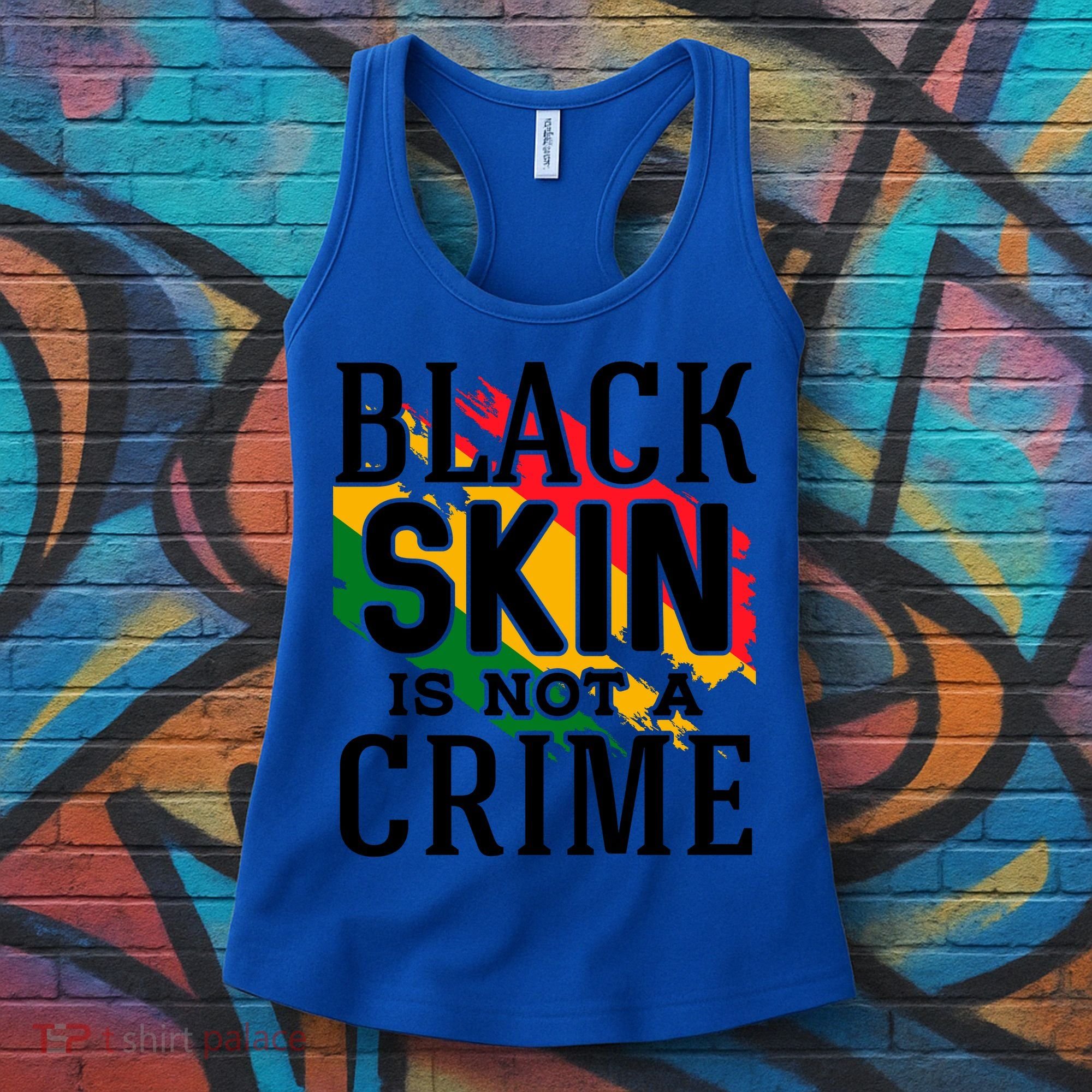 Black Skin Is Not A Crime For Black History Month Gift Women's Tank Top