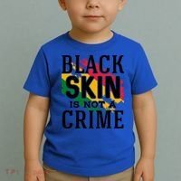 Black Skin Is Not A Crime For Black History Month Gift Toddler T-Shirt thumb 2