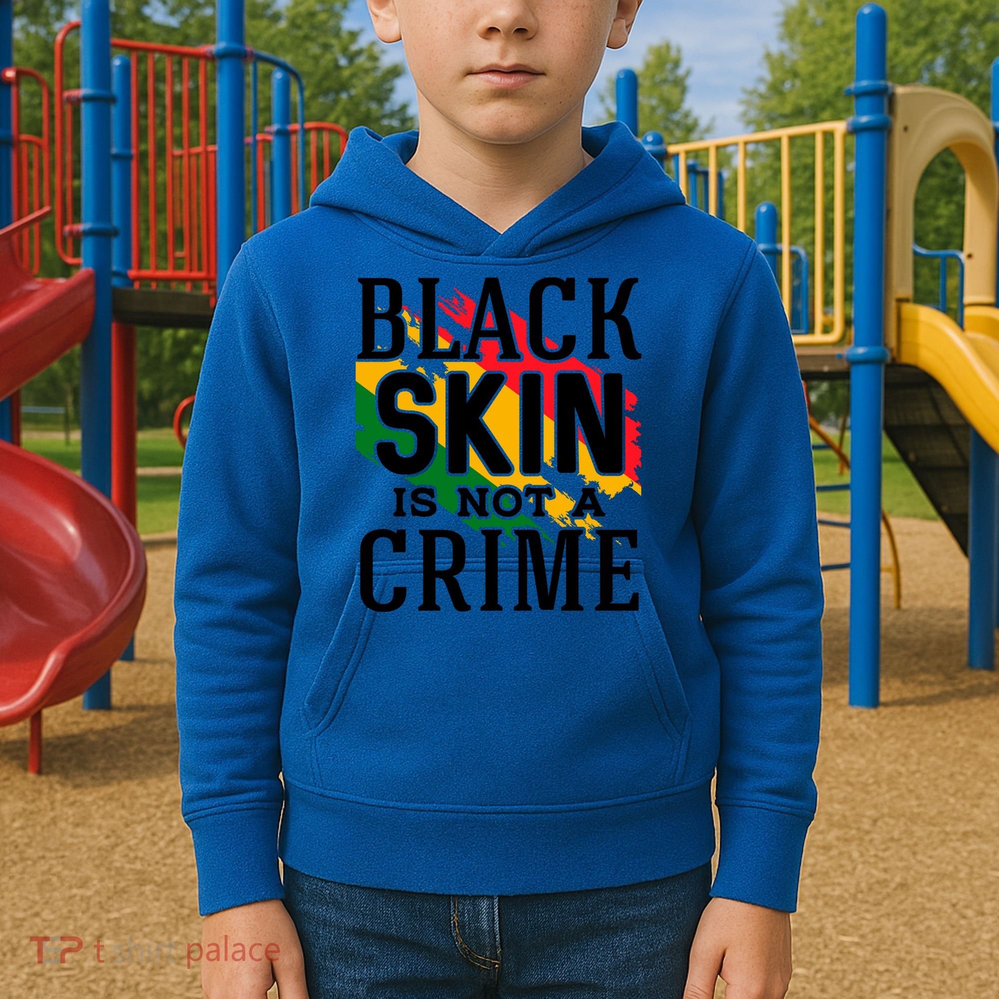 Black Skin Is Not A Crime For Black History Month Gift Kids Hoodie