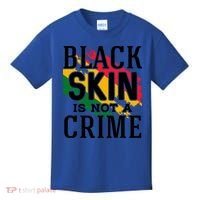 Black Skin Is Not A Crime For Black History Month Gift Kids T-Shirt thumb 0