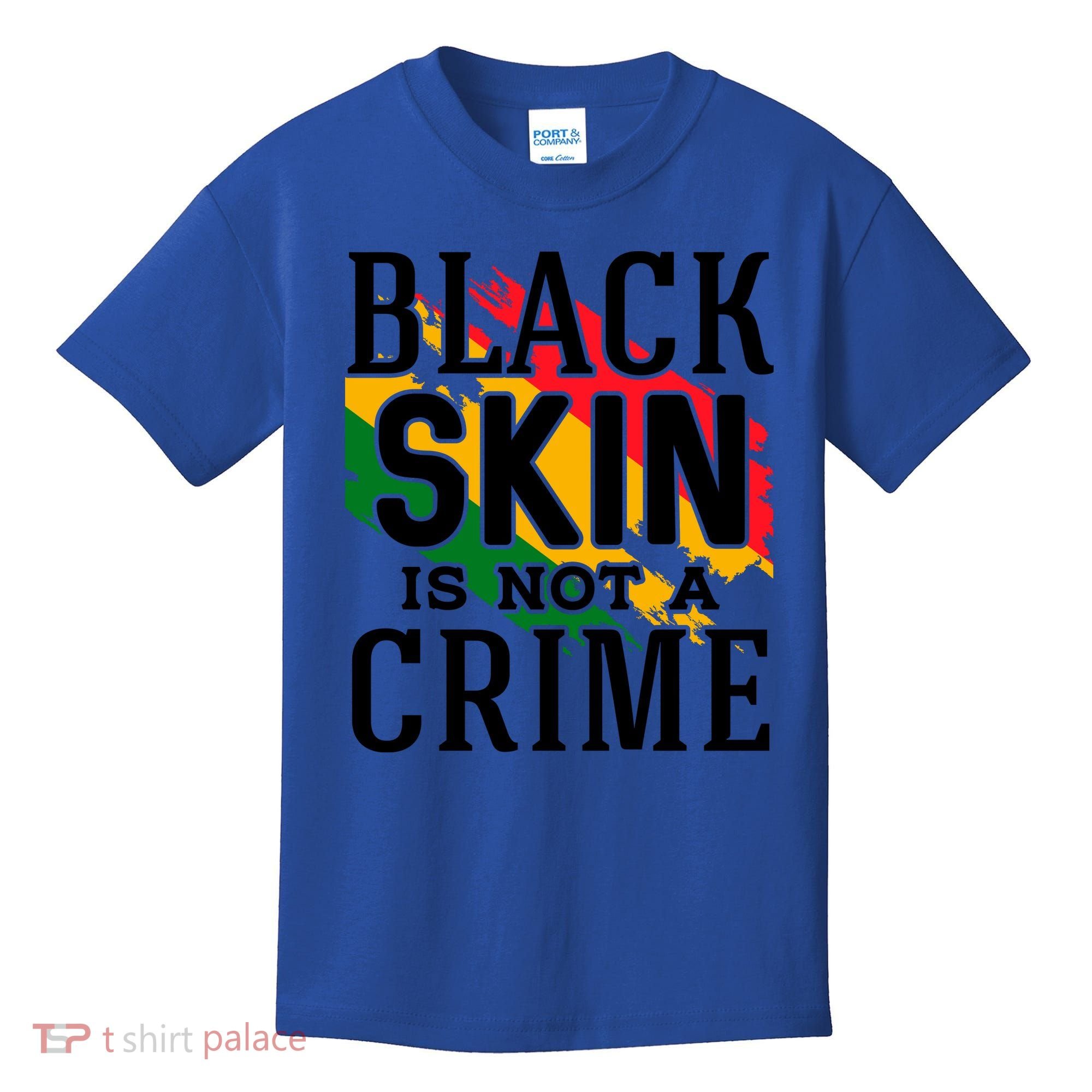 Black Skin Is Not A Crime For Black History Month Gift Kids T-Shirt