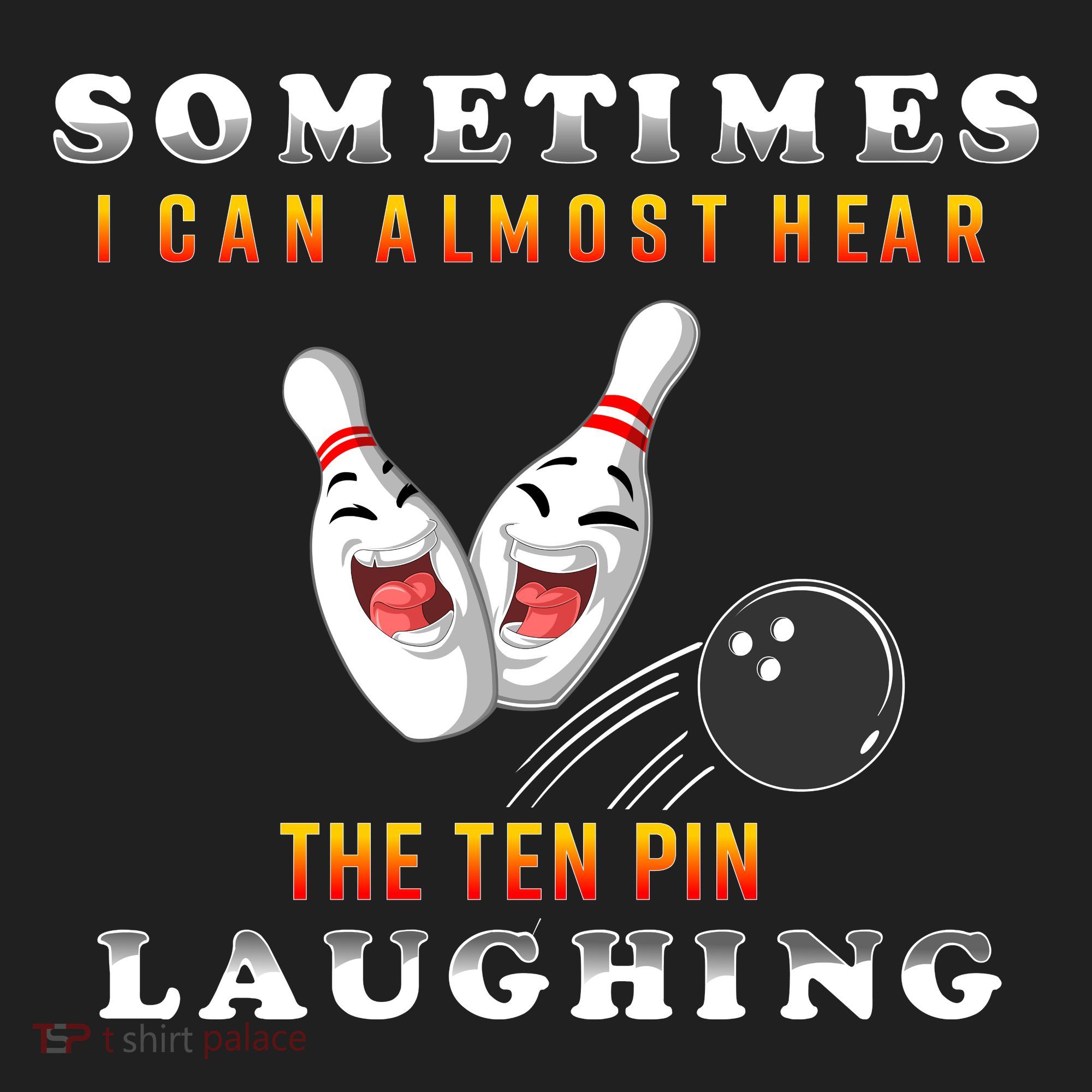 Bowling Sometimes I Can Almost Hear The Ten Pin Laughing Hat