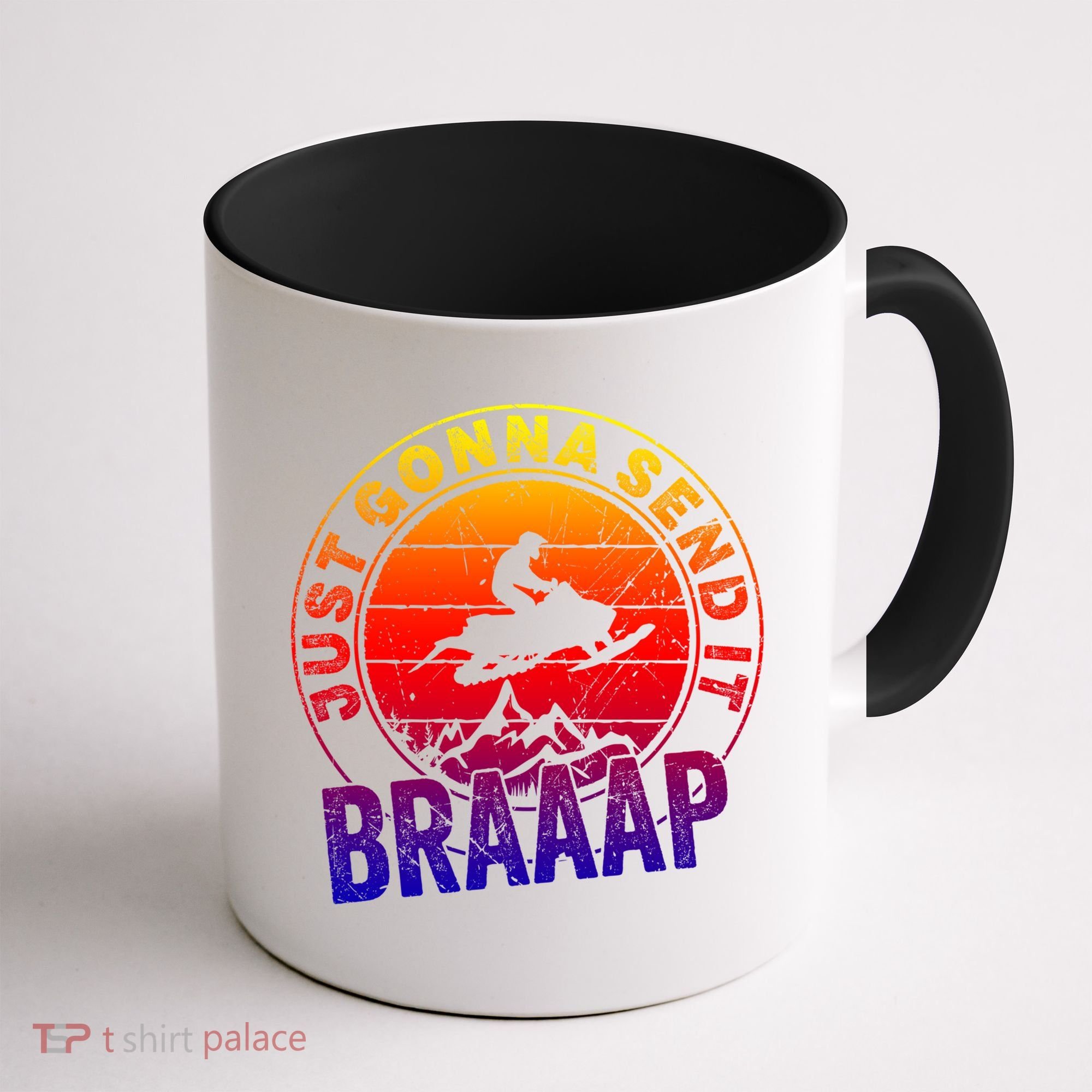 Braaap Snowmobile Just Gonna Send It Snowmobile Snow Rider Gift Coffee Mug