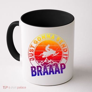 Braaap Snowmobile Just Gonna Send It Snowmobile Snow Rider Gift Coffee Mug