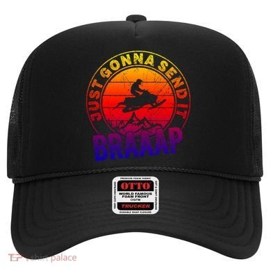 Braaap Snowmobile Just Gonna Send It Snowmobile Snow Rider Gift Hat