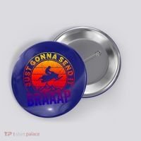 Braaap Snowmobile Just Gonna Send It Snowmobile Snow Rider Gift Button thumb 0