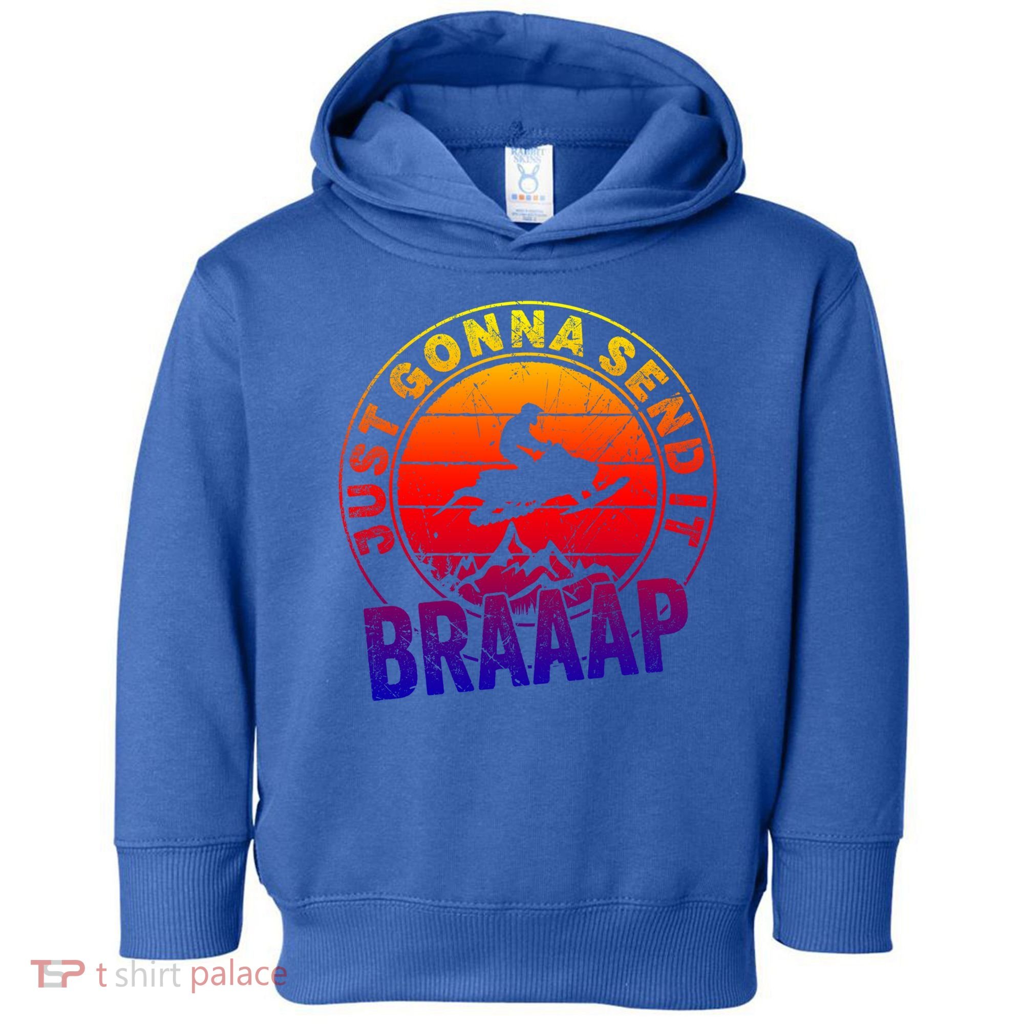 Braaap Snowmobile Just Gonna Send It Snowmobile Snow Rider Gift Toddler Hoodie