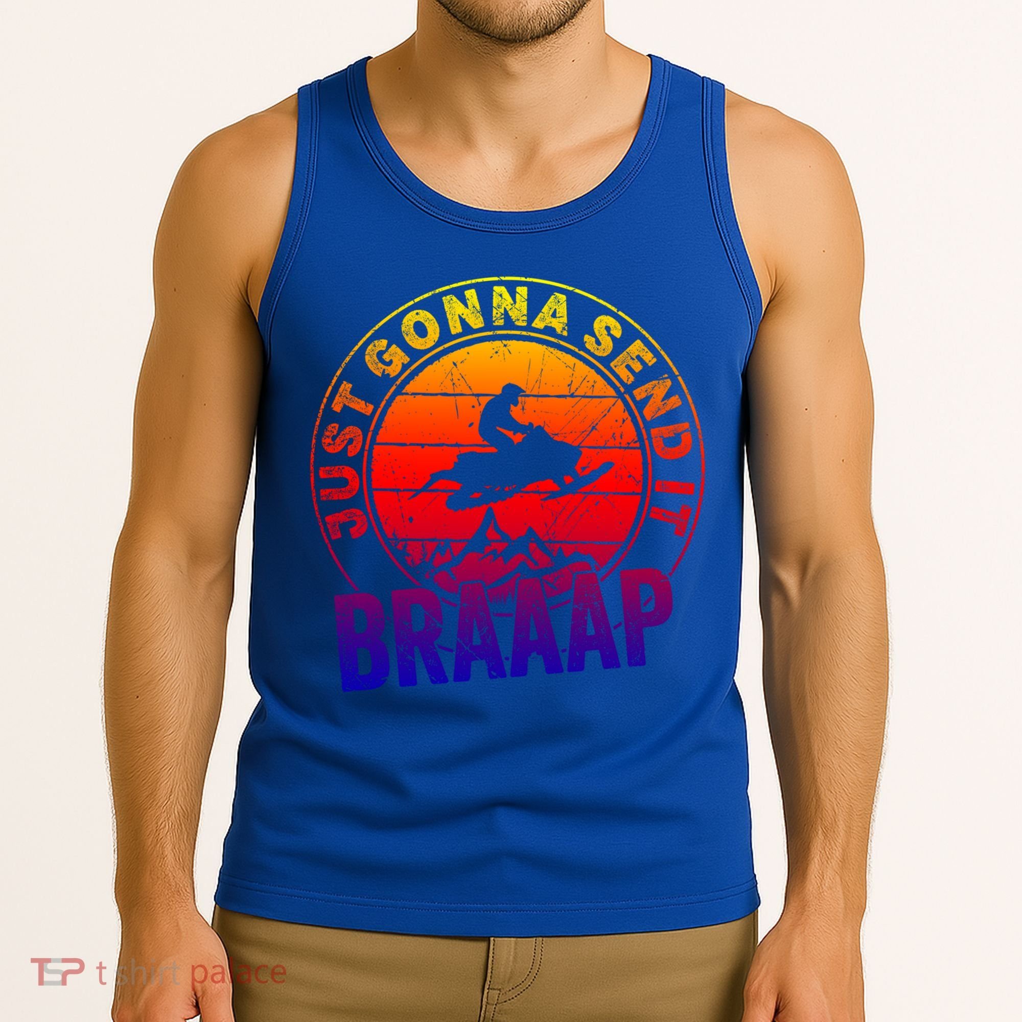 Braaap Snowmobile Just Gonna Send It Snowmobile Snow Rider Gift Tank Top