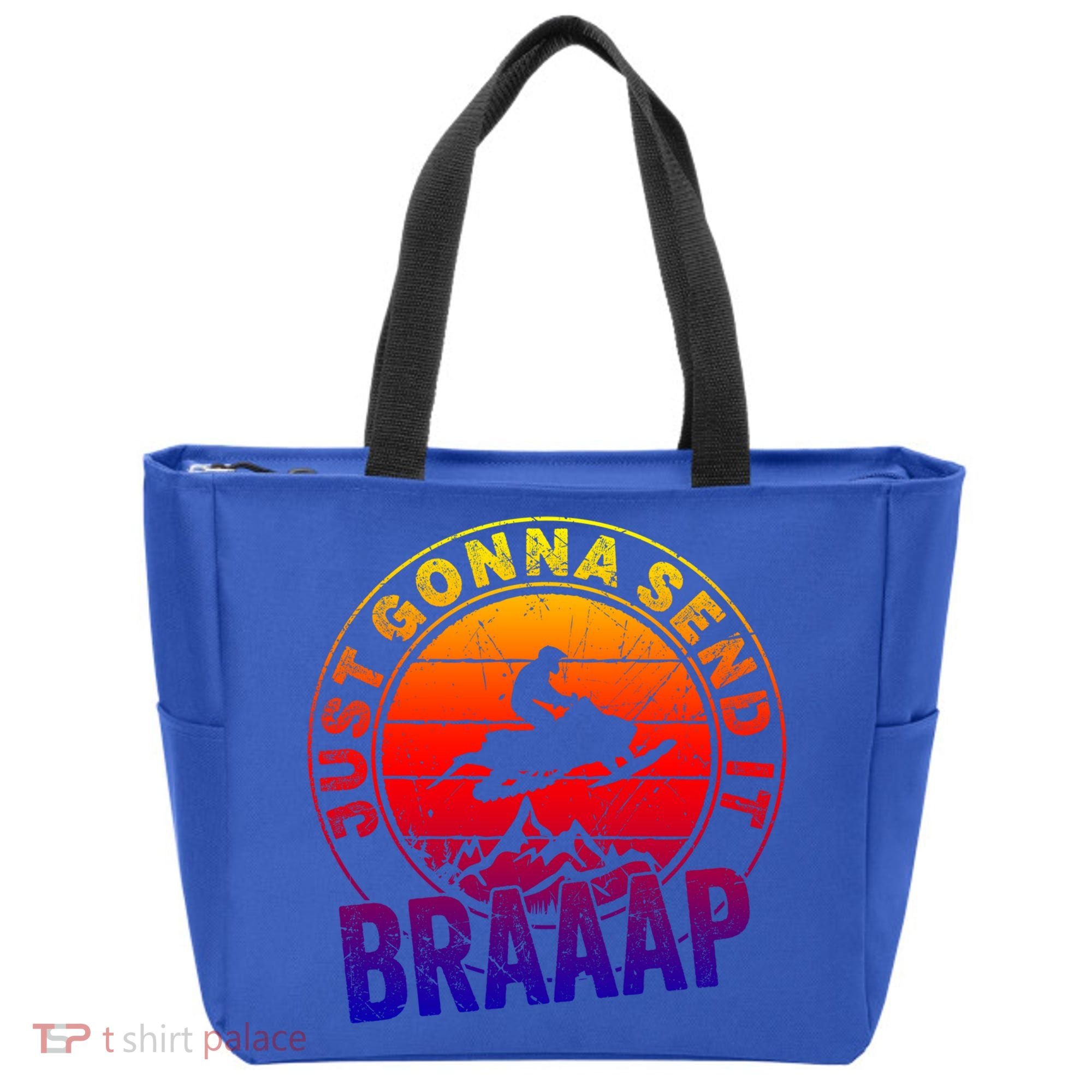 Braaap Snowmobile Just Gonna Send It Snowmobile Snow Rider Gift Tote Bag