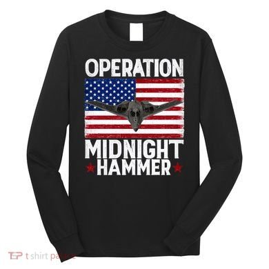 B-2 Stealth Jet Operation Midnight Hammer American Flag Long Sleeve Shirt