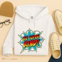 Be Super Kind Kindness Superpower Anti Bullying Comic Hoodie thumb 4