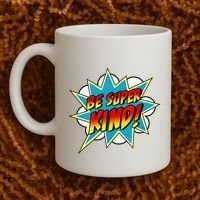Be Super Kind Kindness Superpower Anti Bullying Comic Coffee Mug thumb 2