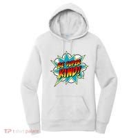 Be Super Kind Kindness Superpower Anti Bullying Comic Women's Hoodie thumb 0