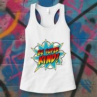 Be Super Kind Kindness Superpower Anti Bullying Comic Women's Tank Top thumb 3