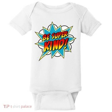Be Super Kind Kindness Superpower Anti Bullying Comic Baby Bodysuit