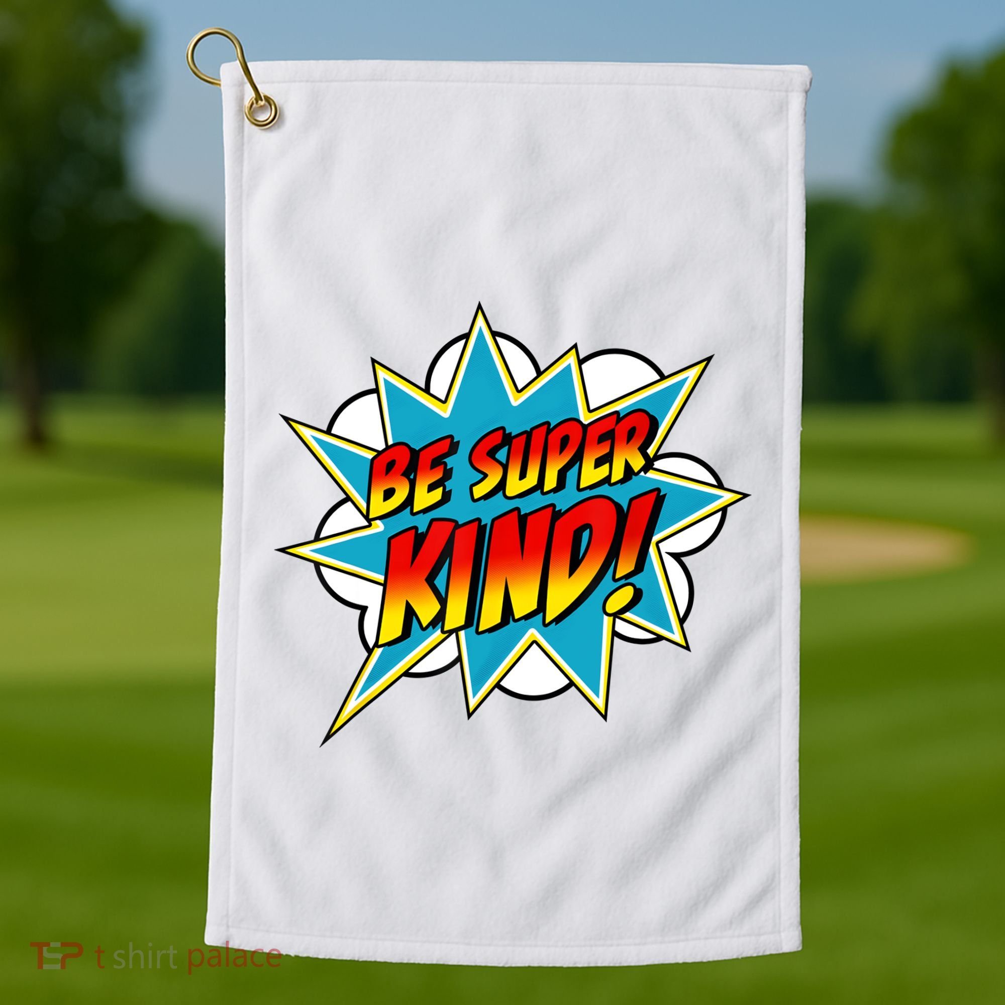 Be Super Kind Kindness Superpower Anti Bullying Comic Golf Towel