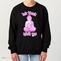 Buddha Says Let That Shit Go Women's Sweatshirt thumb 0