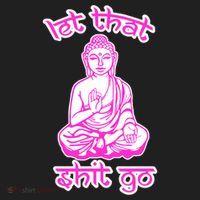 Buddha Says Let That Shit Go Women's Sweatshirt thumb 2