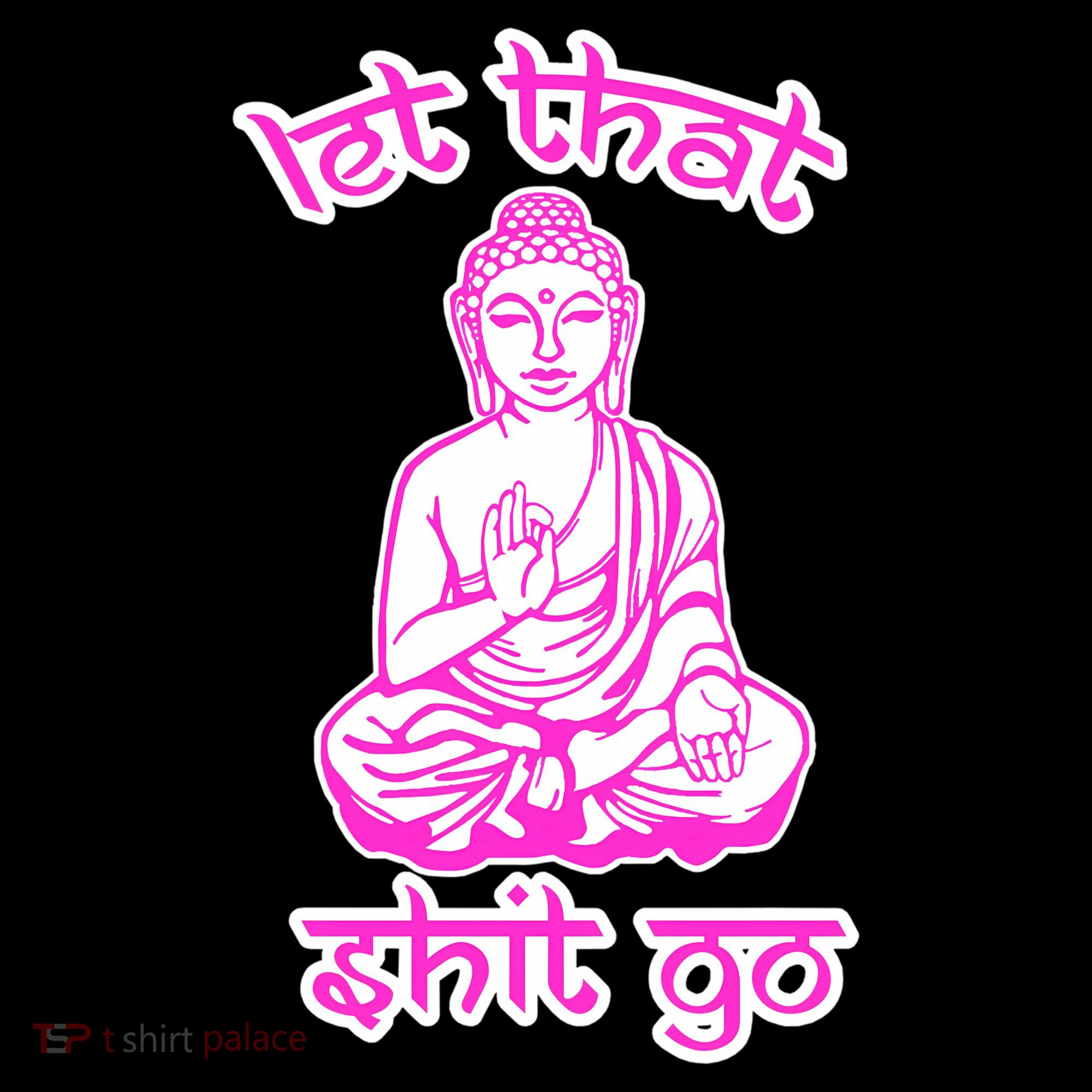 Buddha Says Let That Shit Go Apron