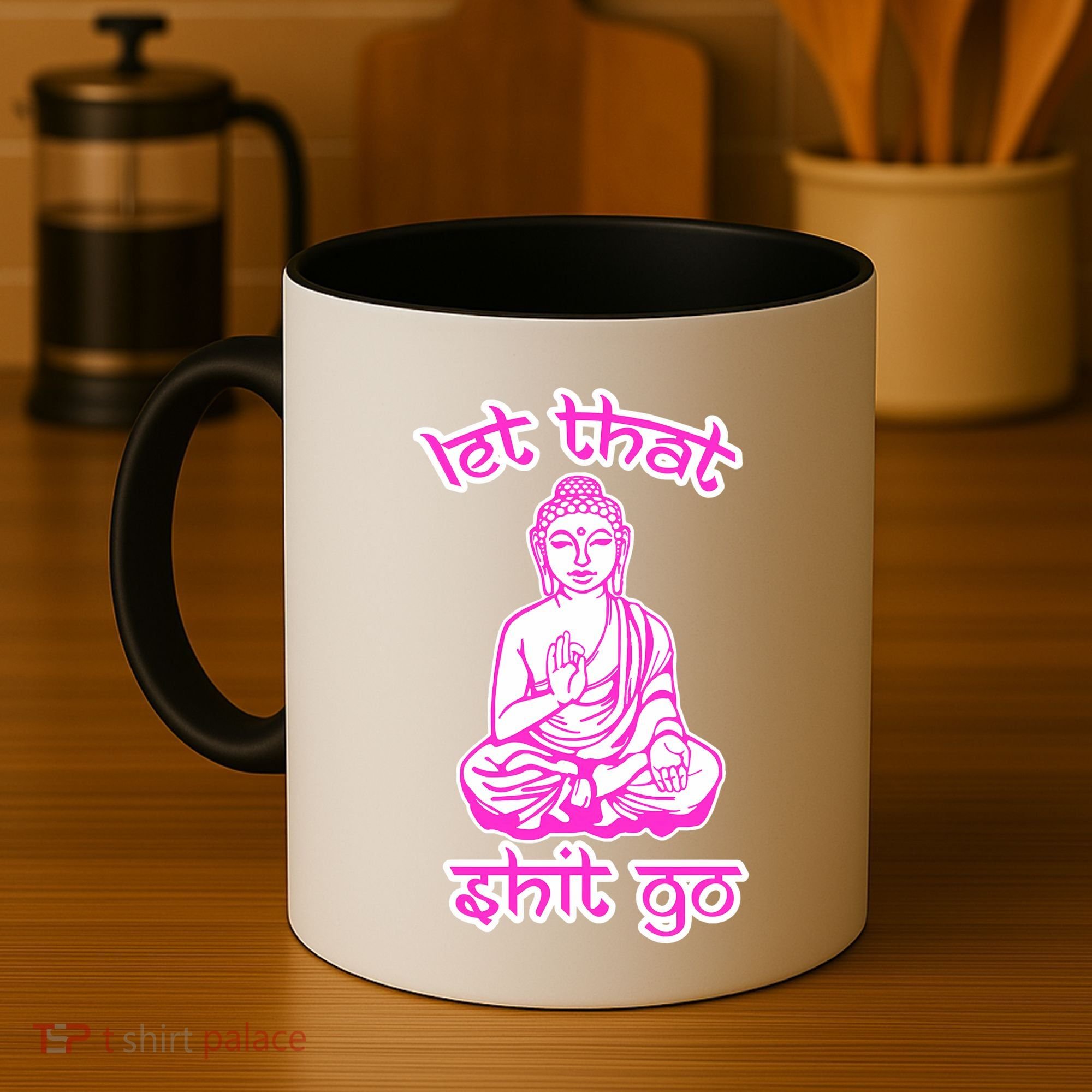 Buddha Says Let That Shit Go Coffee Mug