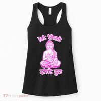 Buddha Says Let That Shit Go Women's Tank Top thumb 0