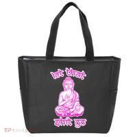 Buddha Says Let That Shit Go Tote Bag thumb 0